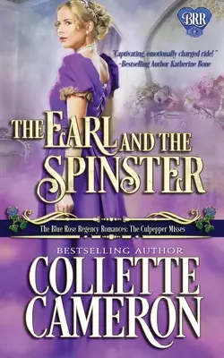 The Earl and the Spinster (Gróf a panna): Grófka: román z obdobia regentstva - The Earl and the Spinster: A Regency Romance Novel
