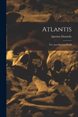 Atlantída: Predpotopný svet - Atlantis: The Antediluvian World
