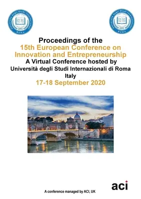 ECIE 2020 - Zborník z 15. európskej konferencie o inováciách a podnikaní - ECIE 2020-Proceedings of the 15th European Conference on Innovation and Entrepreneurship