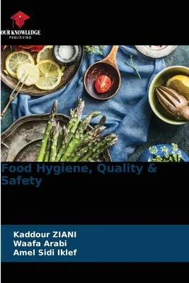 Hygiena, kvalita a bezpečnosť potravín - Food Hygiene, Quality & Safety