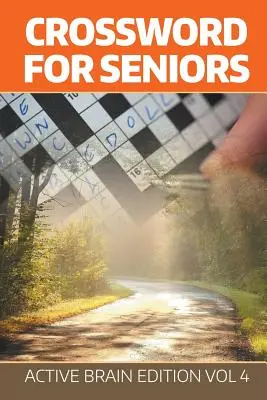 Krížovky pre seniorov: Vydanie pre aktívny mozog, zv. 4 - Crossword For Seniors: Active Brain Edition Vol 4