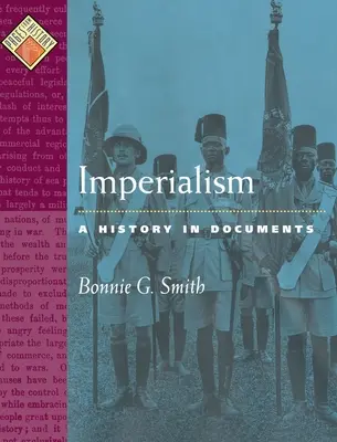 Imperializmus: Dejiny v dokumentoch - Imperialism: A History in Documents