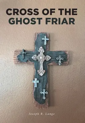Kríž mnícha ducha - Cross of the Ghost Friar