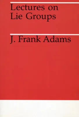 Prednášky o Lieových skupinách - Lectures on Lie Groups