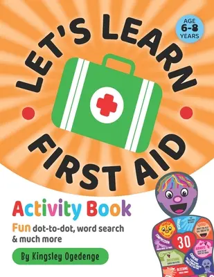 Naučme sa prvú pomoc Kniha aktivít - Let's Learn First Aid Activity Book
