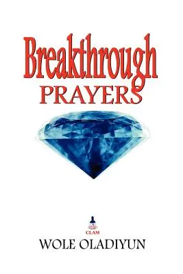 Modlitby za prielom - Breakthrough Prayers