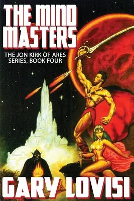 Majstri mysle: Jon Kirk of Ares, kniha 4 - The Mind Masters: Jon Kirk of Ares, Book 4