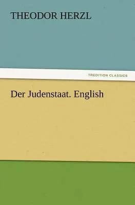 Der Judenstaat. Anglicky - Der Judenstaat. English