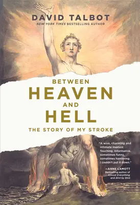 Medzi nebom a peklom: Príbeh mojej mŕtvice - Between Heaven and Hell: The Story of My Stroke