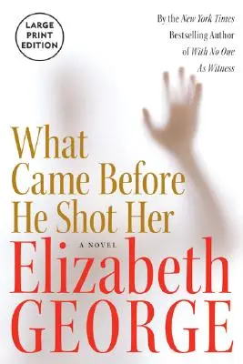 Čo prišlo predtým, ako ju zastrelil - What Came Before He Shot Her