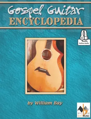Gospelová gitarová encyklopédia - Gospel Guitar Encyclopedia