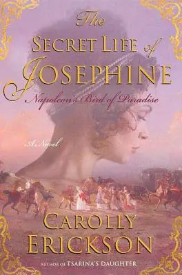 Tajný život Jozefíny: Napoleonov rajský vták - The Secret Life of Josephine: Napoleon's Bird of Paradise