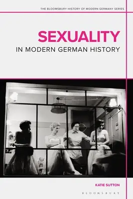 Sexualita v moderných nemeckých dejinách - Sexuality in Modern German History
