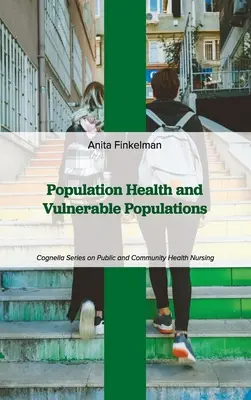 Zdravie obyvateľstva a zraniteľné skupiny obyvateľstva - Population Health and Vulnerable Populations