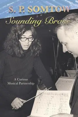 Sounding Brass: Zvedavé hudobné partnerstvo - Sounding Brass: A Curious Musical Partnership