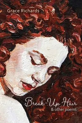 Rozchodové vlasy a iné básne - Break-Up Hair & Other Poems