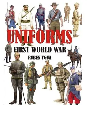 Uniformy Prvá svetová vojna - Uniforms First World War