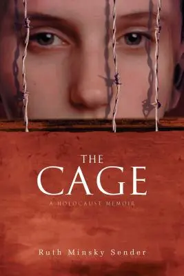 Klietka: Spomienky na holokaust - The Cage: A Holocaust Memoir