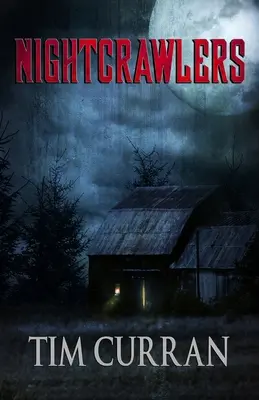 Nočné plazivky - Nightcrawlers