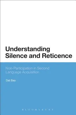 Pochopenie mlčania a zdržanlivosti: Spôsoby účasti na osvojovaní si druhého jazyka - Understanding Silence and Reticence: Ways of Participating in Second Language Acquisition