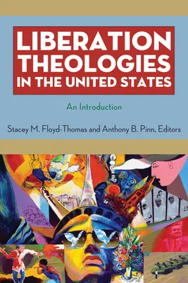 Teológie oslobodenia v Spojených štátoch: Úvod do problematiky - Liberation Theologies in the United States: An Introduction