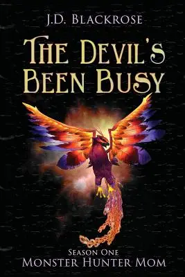 Diabol mal veľa práce: Lovec príšer: Mama - prvá sezóna - The Devil's Been Busy: Monster Hunter Mom Season One