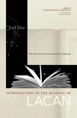 Úvod do čítania Lacana: Nevedomie štruktúrované ako jazyk - Introduction to the Reading of Lacan: The Unconscious Structured Like a Language