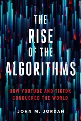 Vzostup algoritmov: Ako Youtube a Tiktok dobyli svet - The Rise of the Algorithms: How Youtube and Tiktok Conquered the World