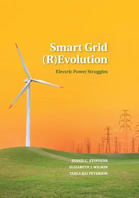 Inteligentná sieť (R)evolúcia: Boj o elektrickú energiu - Smart Grid (R)Evolution: Electric Power Struggles