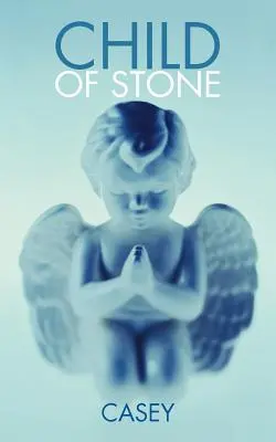 Dieťa z kameňa - Child of Stone