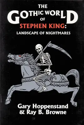 Gotický svet Stephena Kinga: Krajina nočných môr - Gothic World of Stephen King: Landscape of Nightmares