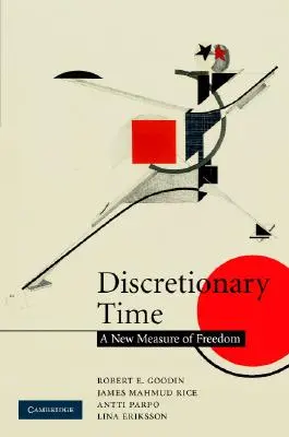 Diskrétny čas: nové meradlo slobody - Discretionary Time: A New Measure of Freedom