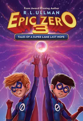 Príbehy superchromej poslednej nádeje - Tales of a Super Lame Last Hope