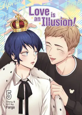 Láska je ilúzia! Vol. 5 - Love Is an Illusion! Vol. 5