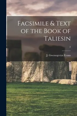 Faksimile a text Taliesinovej knihy; 2 - Facsimile & Text of the Book of Taliesin; 2