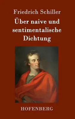ber naive und sentimentalische Dichtung