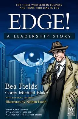Hrana. Príbeh vodcovstva: Komiks - Edge. A Leadership Story: The Comic
