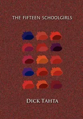 Pätnásť žiačok - The Fifteen Schoolgirls