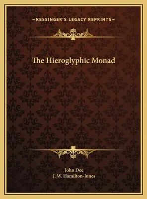 Hieroglyfická monáda - The Hieroglyphic Monad