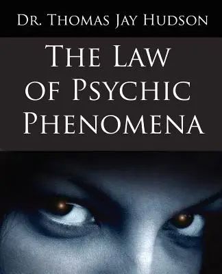 Zákon o psychických javoch - The Law of Psychic Phenomena