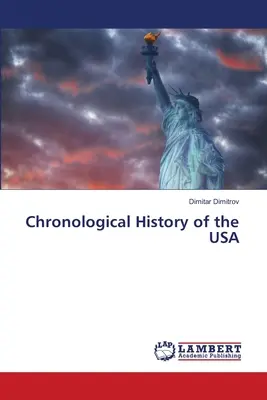 Chronologické dejiny USA - Chronological History of the USA