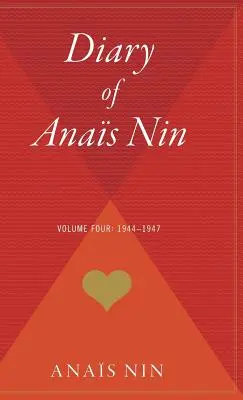 Denník Anais Nin V04 1944-1947 - Diary of Anais Nin V04 1944-1947