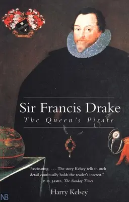 Sir Francis Drake: Kráľovnin pirát - Sir Francis Drake: The Queen`s Pirate