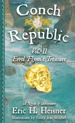 Conch Republic, zv. 2: Poklad Errola Flynna - Conch Republic vol. 2: Errol Flynn's Treasure