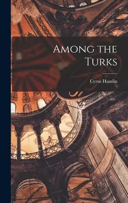 Medzi Turkami - Among the Turks