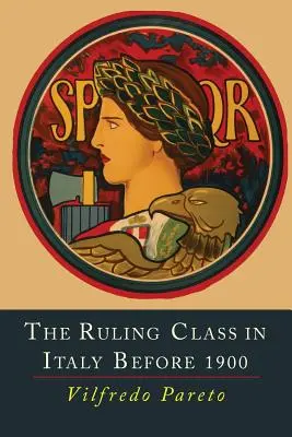 Vládnuca trieda v Taliansku pred rokom 1900 - The Ruling Class in Italy Before 1900