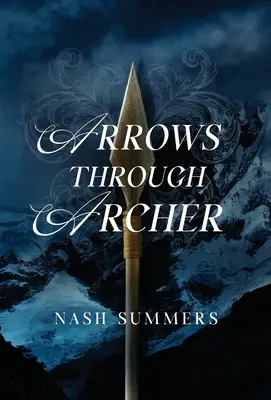 Šípy cez lukostrelca - Arrows Through Archer