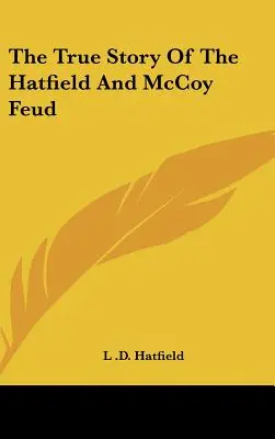 Pravdivý príbeh sporu medzi Hatfieldom a McCoyom - The True Story Of The Hatfield And McCoy Feud