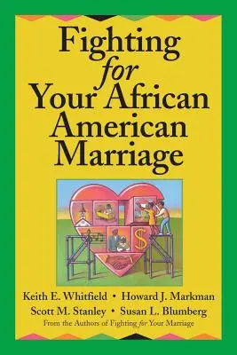 Boj o afroamerické manželstvo - Fighting for Your African American Marriage