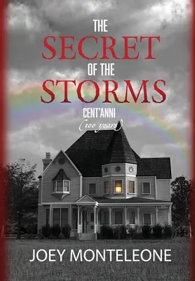 Tajomstvo búrok: Cent'Anni - The Secret of the Storms: Cent'Anni